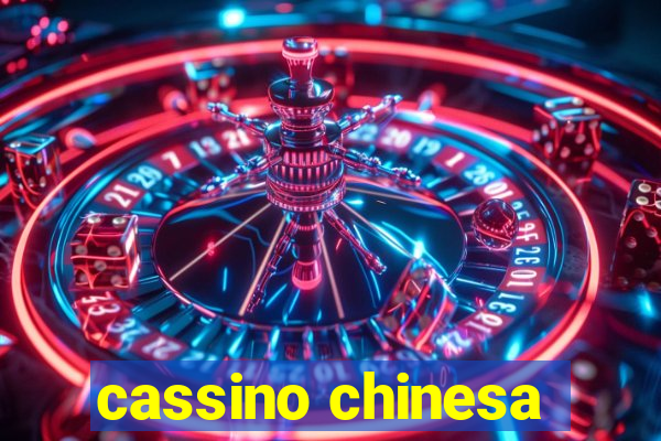 cassino chinesa